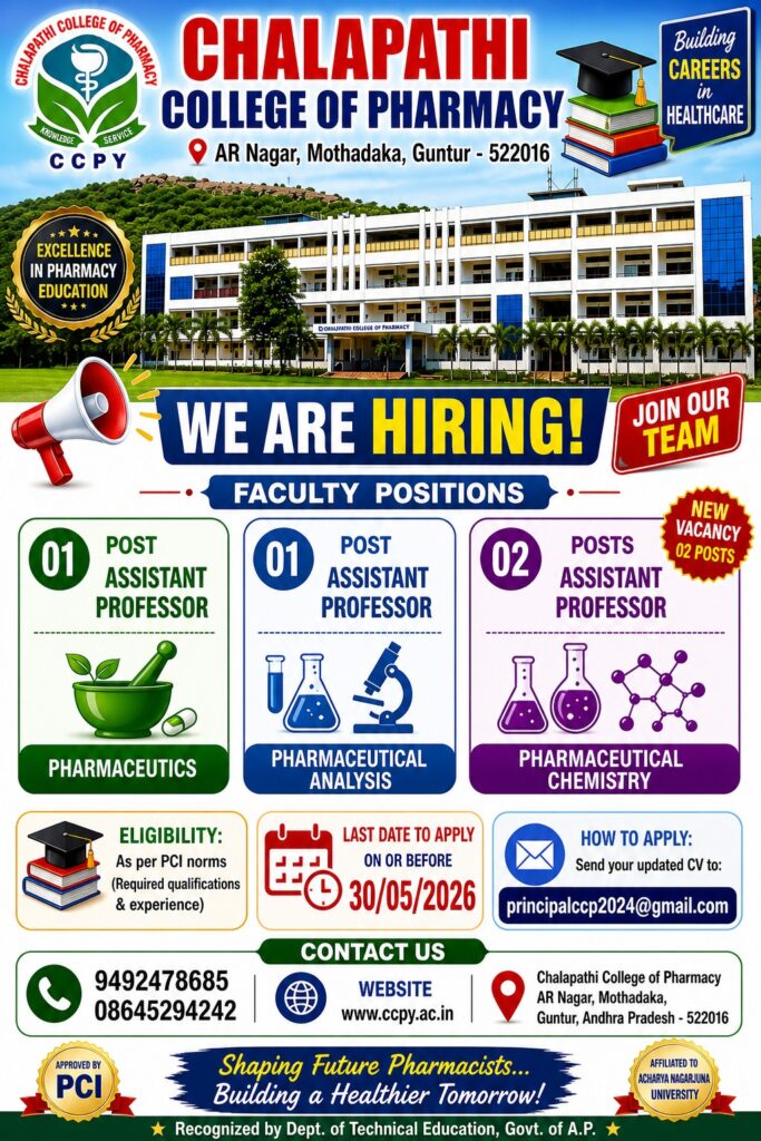 Chalapathi College of Pharmacy recruitment 2026
